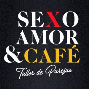 Portada Taller Sexo, Amor & Café-taller